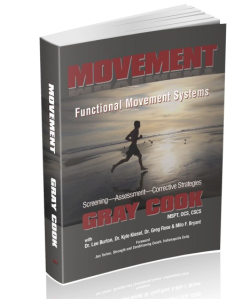 Gray Cook's Text Book on Functional Movement Therapy